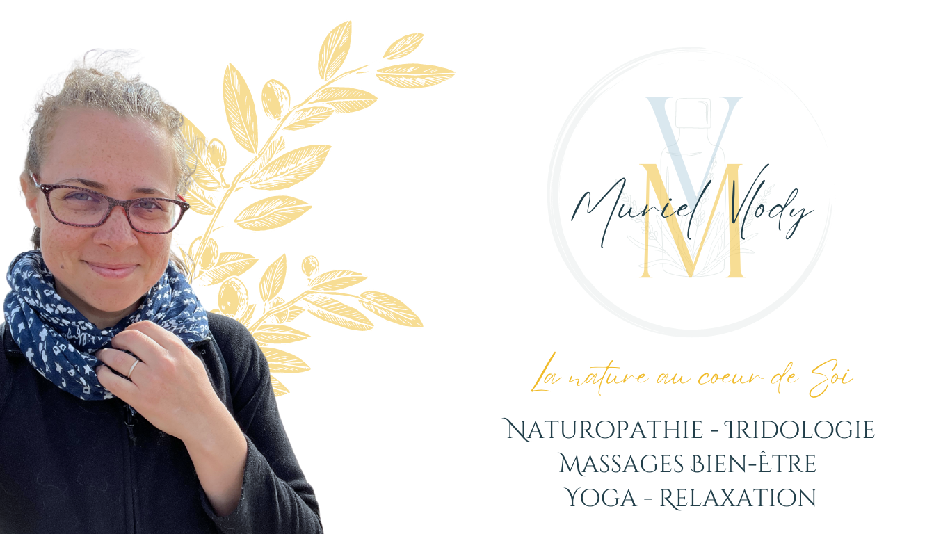 Muriel Vlody - Naturopathie, Iridologie, Massages bien-être, yoga, relaxation